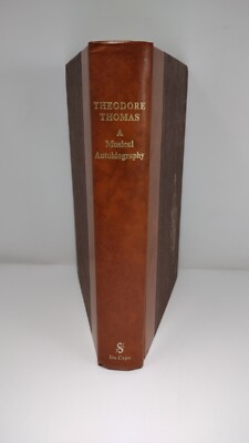 Theodore Thomas A Musical Autobiography 1/4 Leather 1964 Da Capo VG Condition HC-image