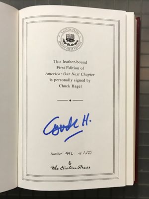 SENATOR CHUCK HAGEL AMERICA OUR NEXT CHAPTER SIGNED EASTON PRESS BOOK 1/1ST SOD-image