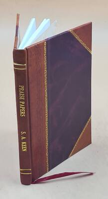 Praise papers; a spiritual autobiography. Introduction by Daniel [Leather Bound]-image