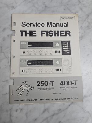 THE FISHER SERVICE MANUAL REPAIR DIAGRAMS RADIO STEREO RECEIVER 250-T 400-T-image