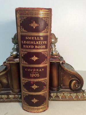 SMULL'S LEGISLATIVE HAND BOOK 1905 Cochran * Very Good Condition * Leather-image