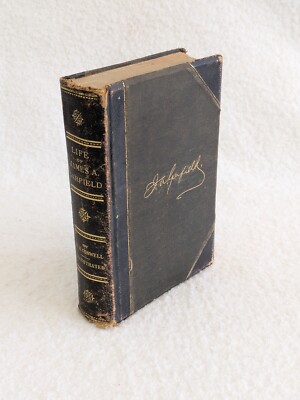 THE LIFE OF JAMES A. GARFIELD Russell Conwell George Stinson & Company 1881-image