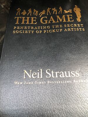 The Game : Penetrating the Secret Society of Pickup Artists by Neil Strauss...-image