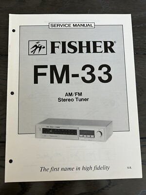 Fisher FM-33 AM/FM Stereo Tuner Service Manual Vintage OEM Diagrams Repair-image