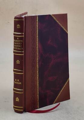 A Tamarisk Garden Blessed With Rain ; Or, The Autobiography Of P [Leather Bound]-image