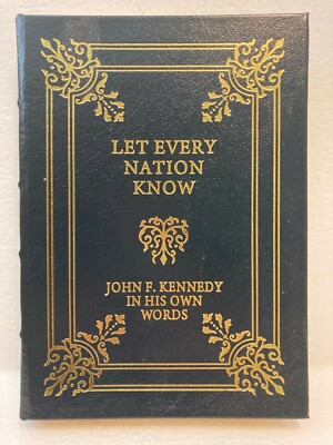 LET EVERY NATION KNOW: John F. Kennedy in His Own Words, Easton Press, [+CD]-image