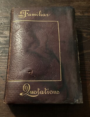 Familiar Quotations  Book- Antique Book 1883- Leather Covers/Thomas Y Crowell-image