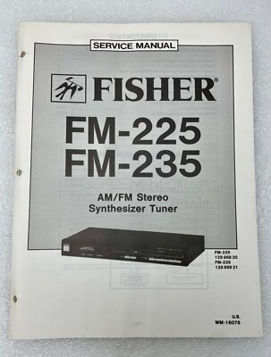 VTG Original Fisher FM-225 FM-235 Am/Fm Stereo SynthTuner Service Manual Repair-image