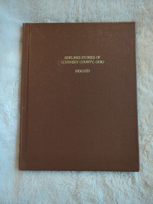 Sidelines Stories Of Guernsey County Ohio Indexed Ohio Genealogical HC 1990 Vtg-image