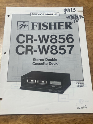 FISHER CR-W856 W857 STEREO DOUBLE CASSETTE DECK ORIGINAL SERVICE REPAIR MANUAL -image