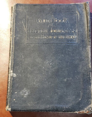 Guide Book Journeys to the Homes of the Great Ellbert Hubbard 1926-image