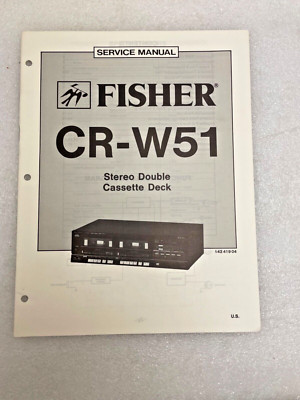 Vintage Original Fisher CR-W51 Stereo Double Cassette Deck Service Manual Repair-image