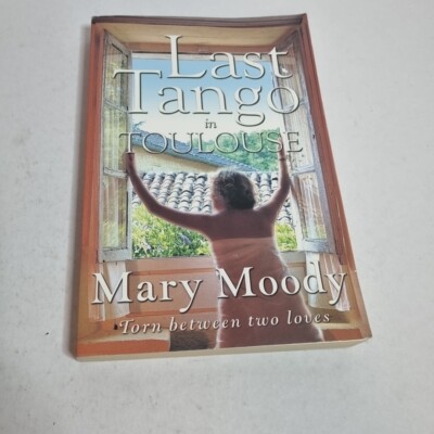 Last Tango in Toulouse by Mary Moody (Paperback, 2003)-image