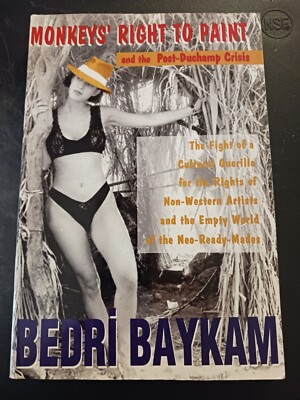 Monkeys Right To Paint Bedri Baykam Post-Duchamp Crisis art readymades SIGNED-image