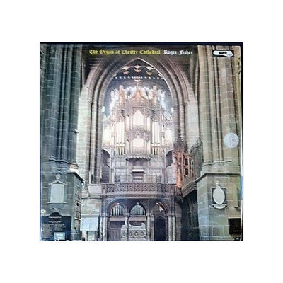 Roger Fisher - The Organ At Chester Cathedral (VINYL)-image