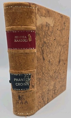 Phantom Crown by Bertita Harding 1960 2ND PRINT Limited HC Leather Illustrated-image