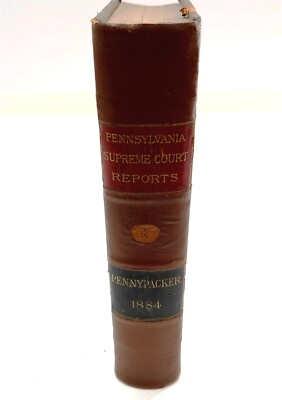 1884 PENNSYLVANIA SUPREME COURT REPORTS Leather Hardback Book Pennypacker Vol 4-image