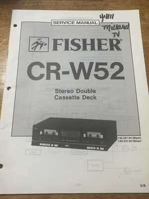 FISHER CR-W52 STEREO DOUBLE CASSETTE DECK ORIGINAL SERVICE REPAIR MANUAL -image