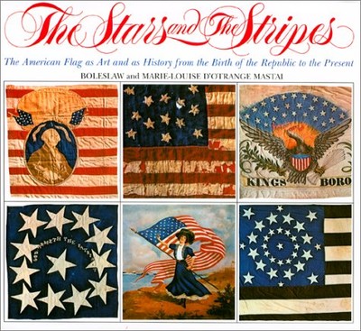 The Stars and the Stripes: The American Flag as Art and as History from the ...-image