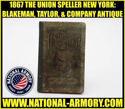 The Union Speller New York: Ivison, Blakeman, Taylor, & Company  Antique-image