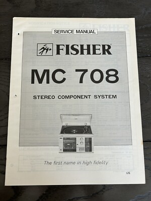 Fisher MC-708 Stereo System Turntable Cassette Service Manual OEM Vintage Repair-image