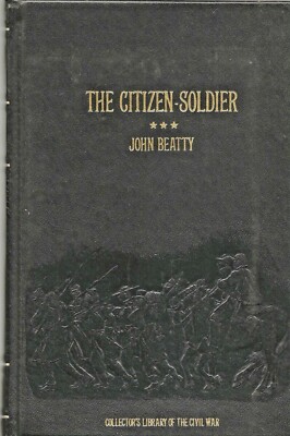 THE CITIZEN-SOLDIER by John Beatty (1983 Leather) Civil War-image