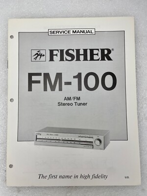 VTG Original Fisher FM-100 Am/Fm Stereo Tuner Service Manual Repair-image