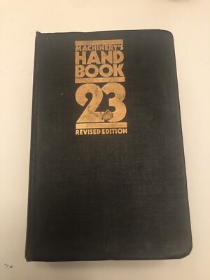 Machinery's Handbook 23rd Revised Edition 1988 Engineering Book-image