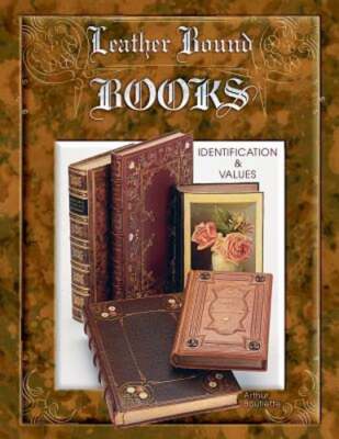 Leather Bound Books: Identification & Values by Arthur Boutiette: Used-image