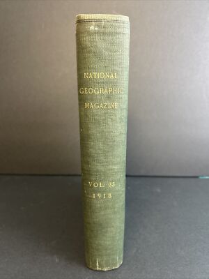 1918 NATIONAL GEOGRAPHIC MAGAZINE Bound Vol 33 Jan - June 1918-image
