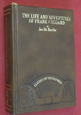 The Life And Adventures Of Frank Grouard by Joe De Barthe (1982, Leather)Vintage-image