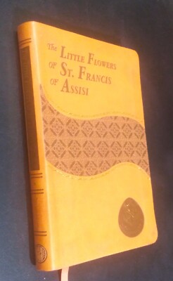 THE LITTLE FLOWERS OF ST. FRANCIS OF ASSISI - Rev. Valentine Long  (New) Leather-image