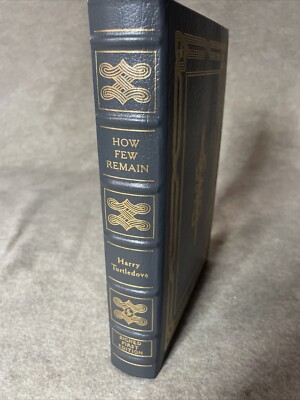 Easton Press Science Fiction How Few Remain Harry Turtledove SIGNED NEAR MINT DX-image
