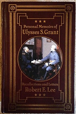 PERSONAL MEMOIRS OF ULYSSES S. GRANT; RECOLLECTIONS AND By Robert E. Lee **NEW**-image