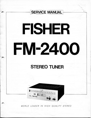 VINTAGE FISHER SERVICE MANUAL STEREO TUNER MODEL FM-2400-image