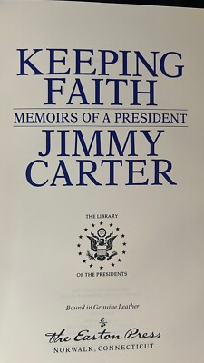 Keeping Faith - Jimmy Carter, SIGNED! Beautiful, new condition, Easton Press-image