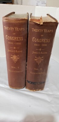 TWENTY YEARS OF CONGRESS by James G. Blaine (1884/86 HC) 2 Volumes-image
