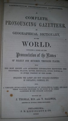 RARE ~~LIPPINCOTT''S PRONOUNCING GAZETTEER-1856 Geography, 2186 pages-image
