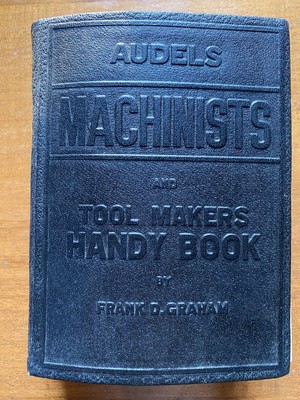 Audels Machinists And Tool Makers Handy Book By Frank D Graham 1945 Leather-image