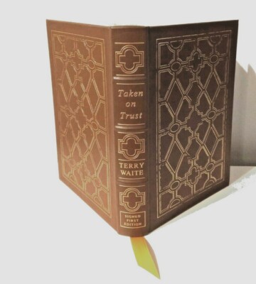 Taken On Trust. Easton Press,1993 Signed 1st edition ~ Terry Waite-image