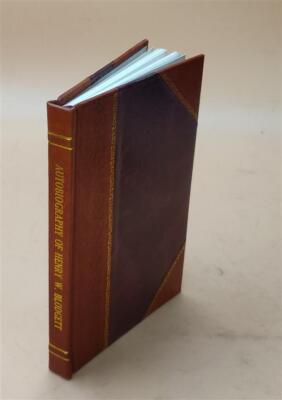 Autobiography Of Henry W. Blodgett. 1906 [Leather Bound]-image