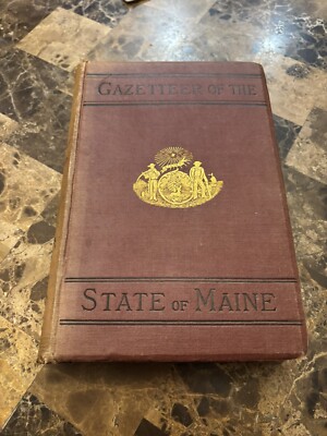 1882 Gazetteer of the STATE OF MAINE by George Varney, Illustrated-image