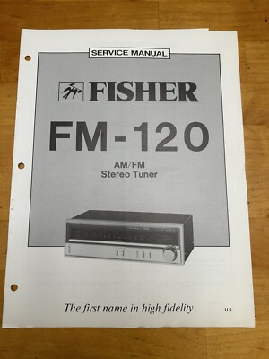 Fisher FM-120 AM/FM Stereo Tuner Service Manual OEM Vintage Repair Diagrams-image