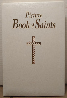 Picture Book of Saints by Fr. Lawrence Lovasik 2015 White Leather Hardcover-image