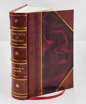 Economics Of Forestry A Reference Book For Students Of Political [Leather Bound]-image