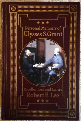 Personal Memoirs of Ulysses S. Grant; Recollections and Letters of Robert E. Lee-image