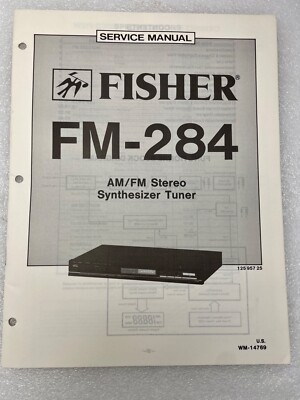 VTG Original Fisher FM-284 Am/Fm Stereo SynthTuner Service Manual Repair-image