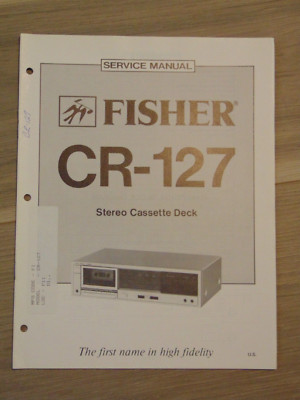 Fisher CR-127 Service Manual Stereo Cassette Deck-image