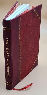 Jane Eyre. An Autobiography. Ed. By Currer Bell [Pseud.] 1848 [Leather Bound]-image