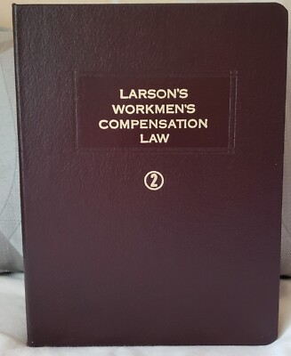 Larson's Workmen's Compensation Law Volume 2 Benefits Matthew Bender 92 W/ Supp-image